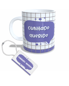 CANECA + CHAVEIRO CUNHADO