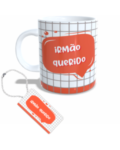 CANECA + CHAVEIRO IRMÃO